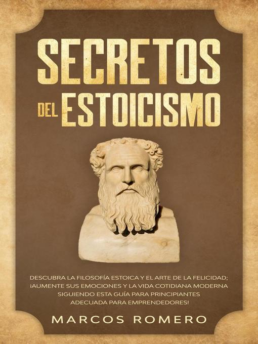 Title details for Secretos del Estoicismo by Marcos Romero - Available